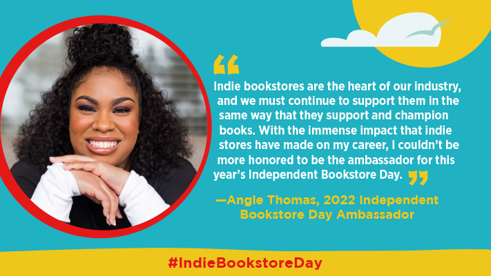 Angie Thomas Independent Bookstore Day 2022