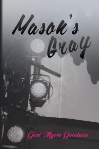 Mason's Gray book cover by Geri' Myers Goodwin