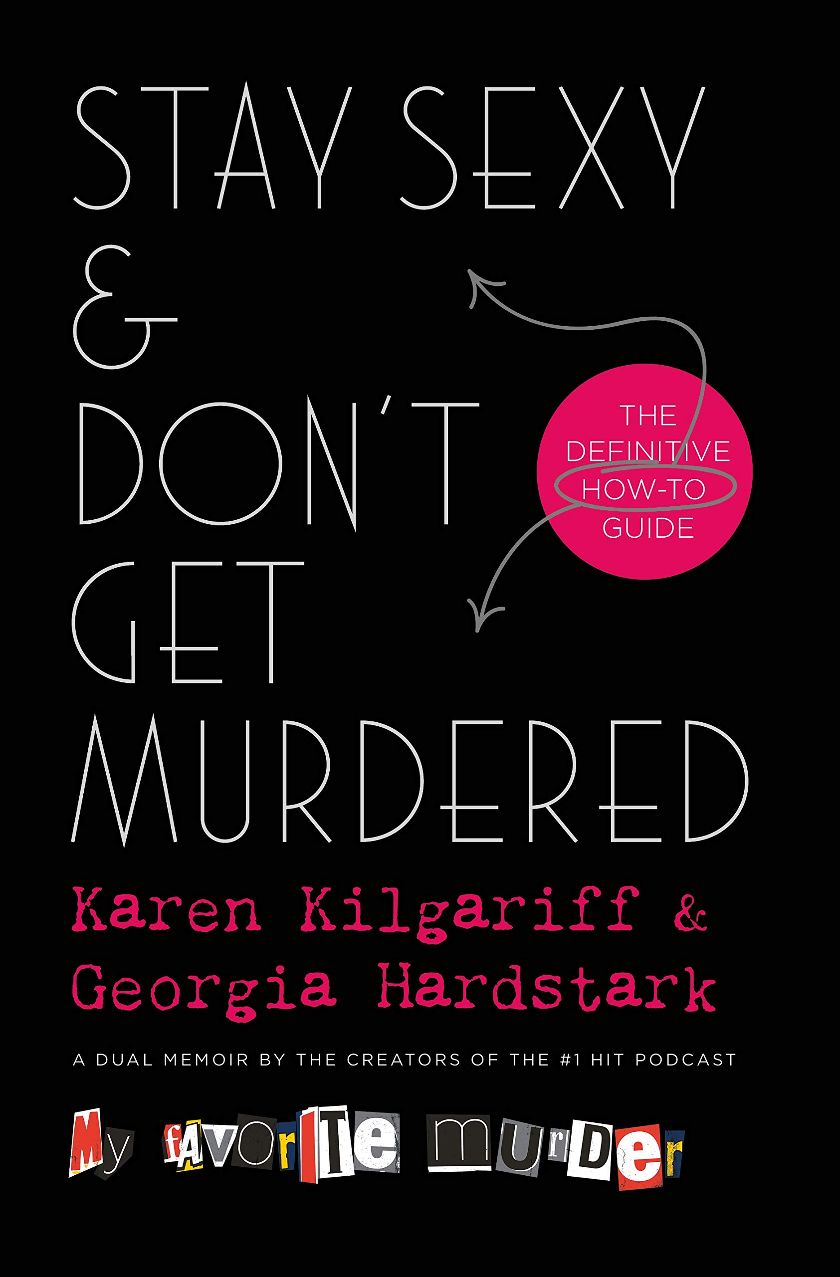stay sexy and dont get murdered kilgariff and hardstark book cover