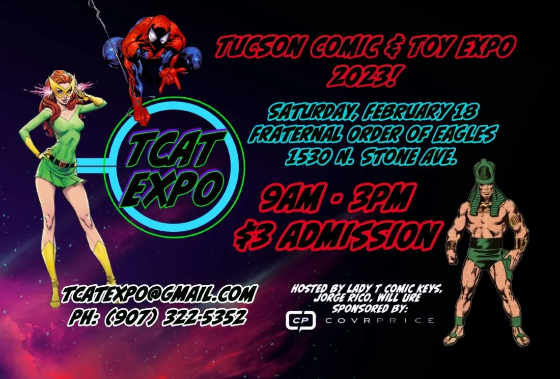 explains information about an upcoming event at the tucson comic and toy expo