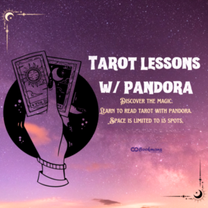Image of hand holding Tarot cards with text saying Tarot lessons with pandora discover the magic learn to read tarot with pandora space is limited to 15 spots