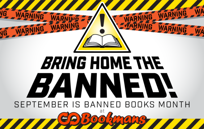 Warning signs followed by the text BRING HOME THE BANNED! SEPTEMBER IS BANNED BOOKS MONTH AT BOOKMANS