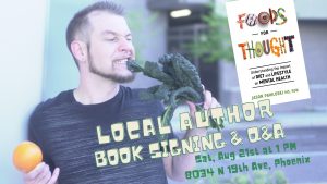 Food for Thought is a new book about the connection between diet and mental health by local author Jason Pawloski. Pawloski will be at Bookmans Phoenix July 21st for a book signing.