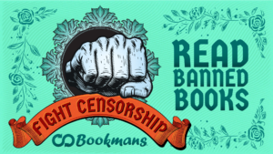 Fight censorship banner with a fist above with text that says read banned books