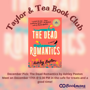 The text "taylor and tea book club" is above the book "the dead romantics" with information on the event below.