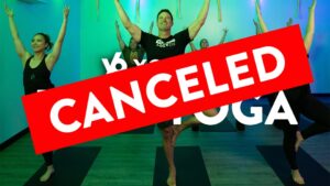 people doing yoga in front of teal background. Red bar with "canceled" in foreground