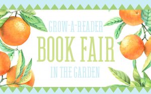 Grow a reader at the book fair in the garden on Dec 18th from 9am-12pm.
