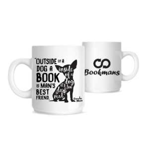 Bookmans Groucho Marx quote mug featuring a black on white image of a chihuahua dog. The quote reads "outside of a dog a book is man's best friend. Inside of a dog it's too hard to read anything." Front and back views.