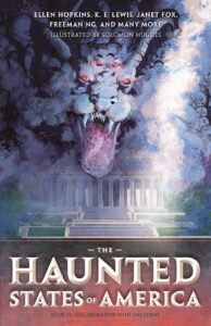 in white writing on red background the title says Haunted States of America. A large ghost like dragon with smoke is in full frame roaring at the reader