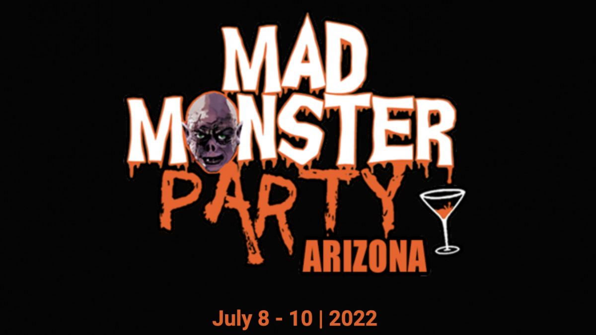 Banner reads Mad Monster Party Arizona and a martini glass is full of unidentifiable orange liquid