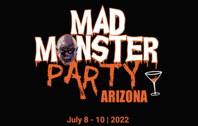 Banner reads Mad Monster Party Arizona and a martini glass is full of unidentifiable orange liquid