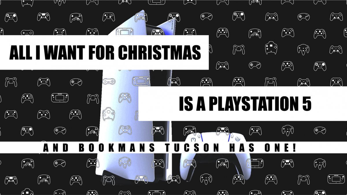 video game controllers on a black background with a foreground of a PS5 and the words All I Want for Christmas is a Playstation 5 And Bookmans Has One on the cover with a picture of a PS5 and a controller blended into the background