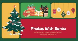 A Chistmas tree, presents and ornaments framing the title, "Photos With Santa"