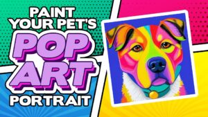 Background set in different colored quadrants: green, magenta, blue, and yellow. "Paint your pet's pop art portrait" in purple and white lettering in left foreground. Pop art style colorful dog pic in foreground right.