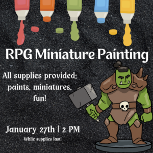 tubes of paint drip down onto the info for the event with a green miniature rpg guy