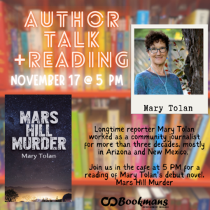 Author Talk and Reading with Mary Tolan, a woman in a polaroid and a book cover that says mars hill murder in front of a blurred bookshelf.