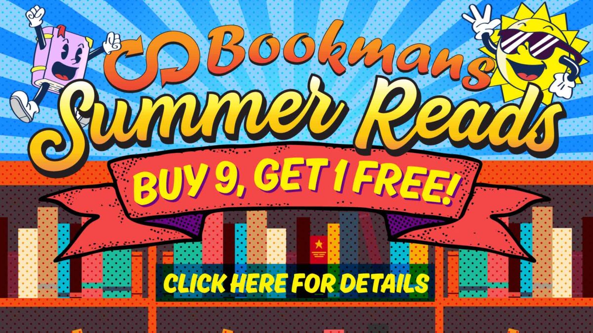 Image is promoting a summer reading program with a sun and bookshelf. Bookmans logo on top then it says Summer Reads Buy 9, Get 1 free