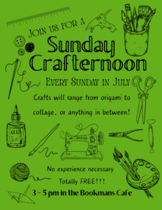 sunday crafts in the bookmans cafe from 2-5pm. free