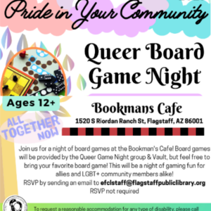 Text reads Pride in Your Community Queer Board Game Night Bookkmans Cafe Ages 12+