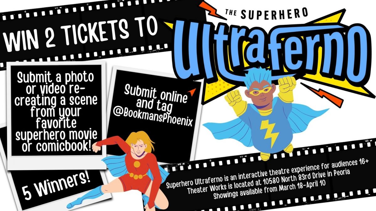 5 lucky winners get 2 tickets to see The Superhero Ultraferno, a 16+ live theater performance located in Peoria