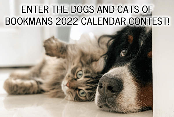 Dog Calendar Contest 2022 Bookmans Dogs And Cats 2022 Calendar Contest! - Bookmans Entertainment  Exchange