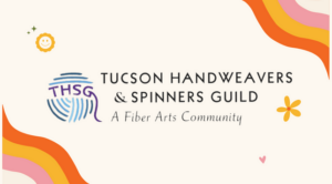 Tucson handweavers & spinner guild logo on top of a light orange backround with orange flowers. On the corners of the banner are pink, light orange and, dark orange rainbows.