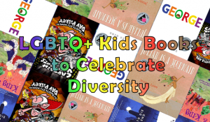 LGBTQ+ Kids Books