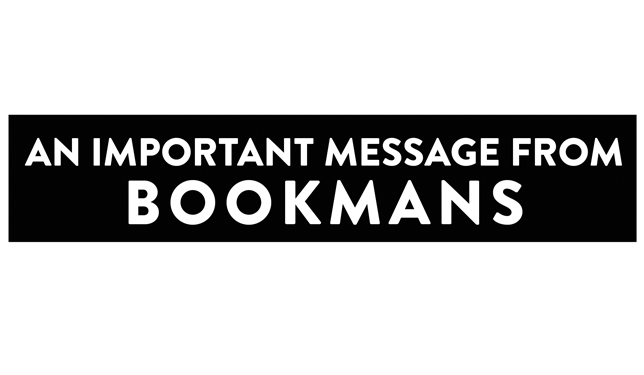 An important message from Bookmans