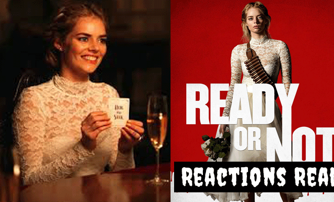 Reactions Read: Ready or Not (2019) Copyright Fox Searchlight