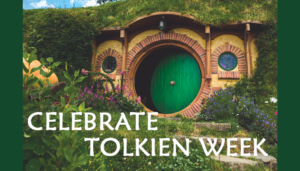 photo of a round door surrounded by grass and greenery from the set of Lord of the Rings with the words Celebrate Tolkien Week on the image